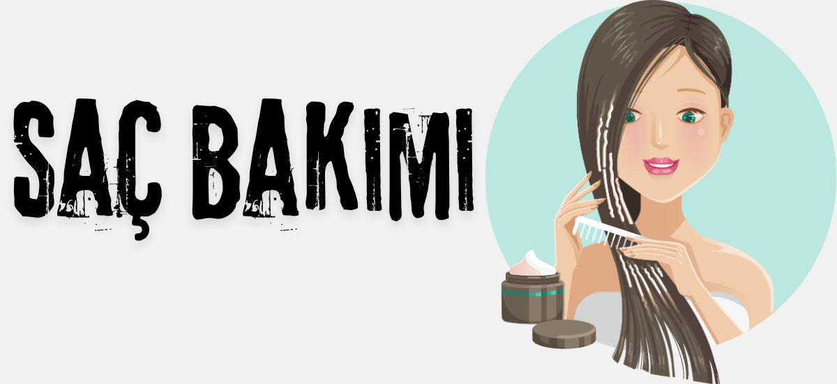 saç bakımı