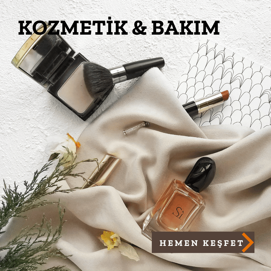 Kozmetik&Bakım