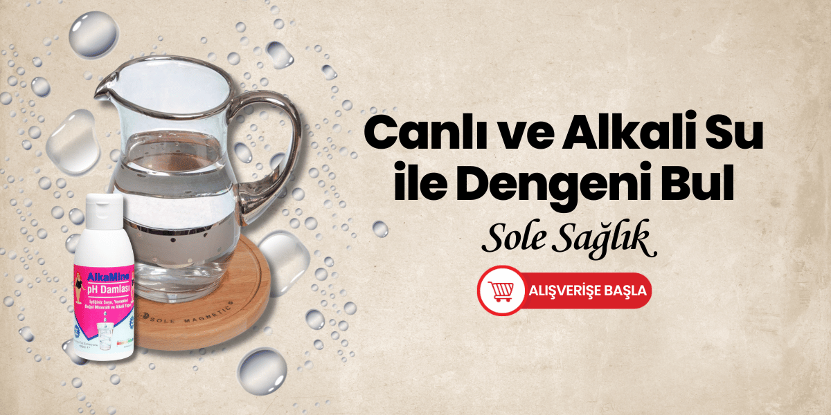 Canlı_ve_Alkali_Su