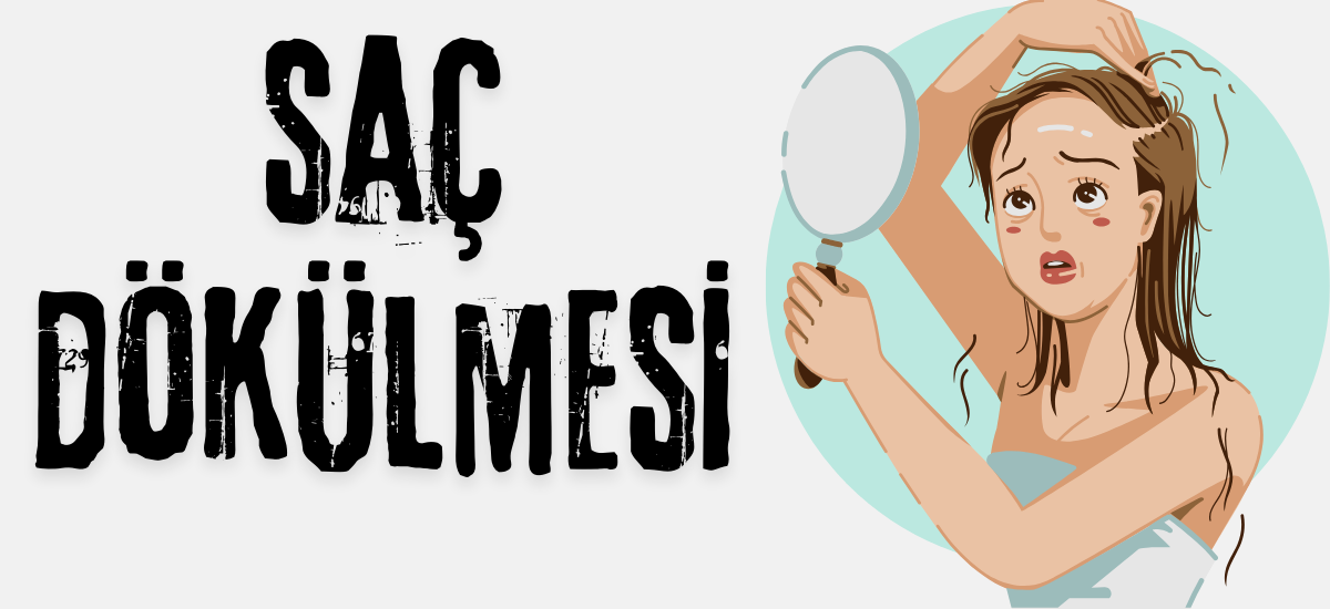 Saç Dökülmesi