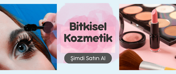 Bitkisel Kozmetik