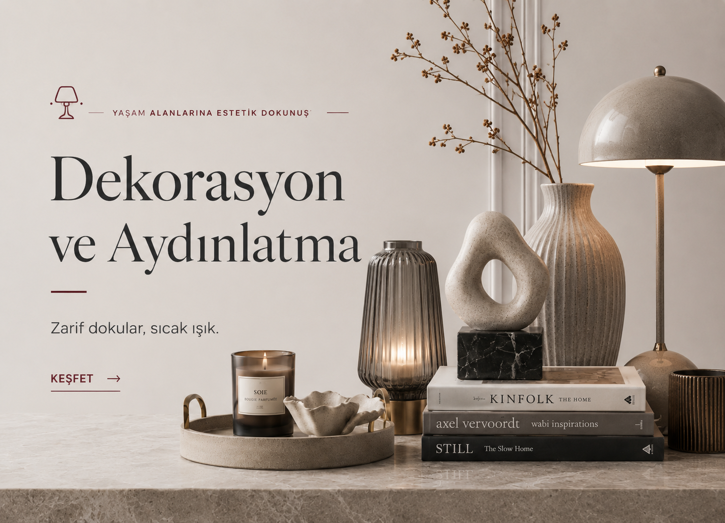 Dekorasyon & Aydınlatma