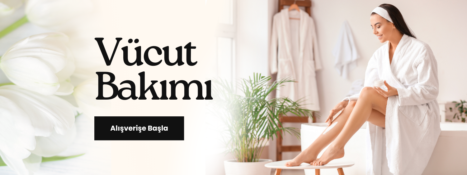 Vücut Bakımı