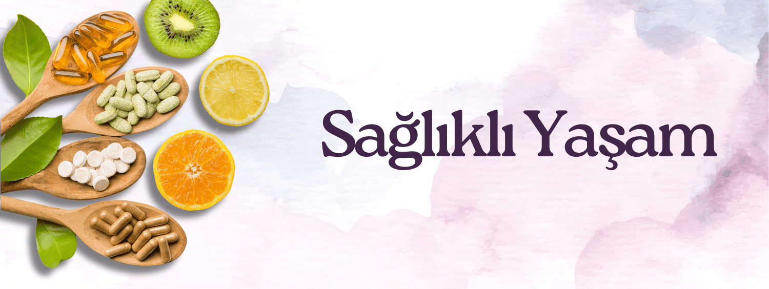 Sağlıklı Yaşam