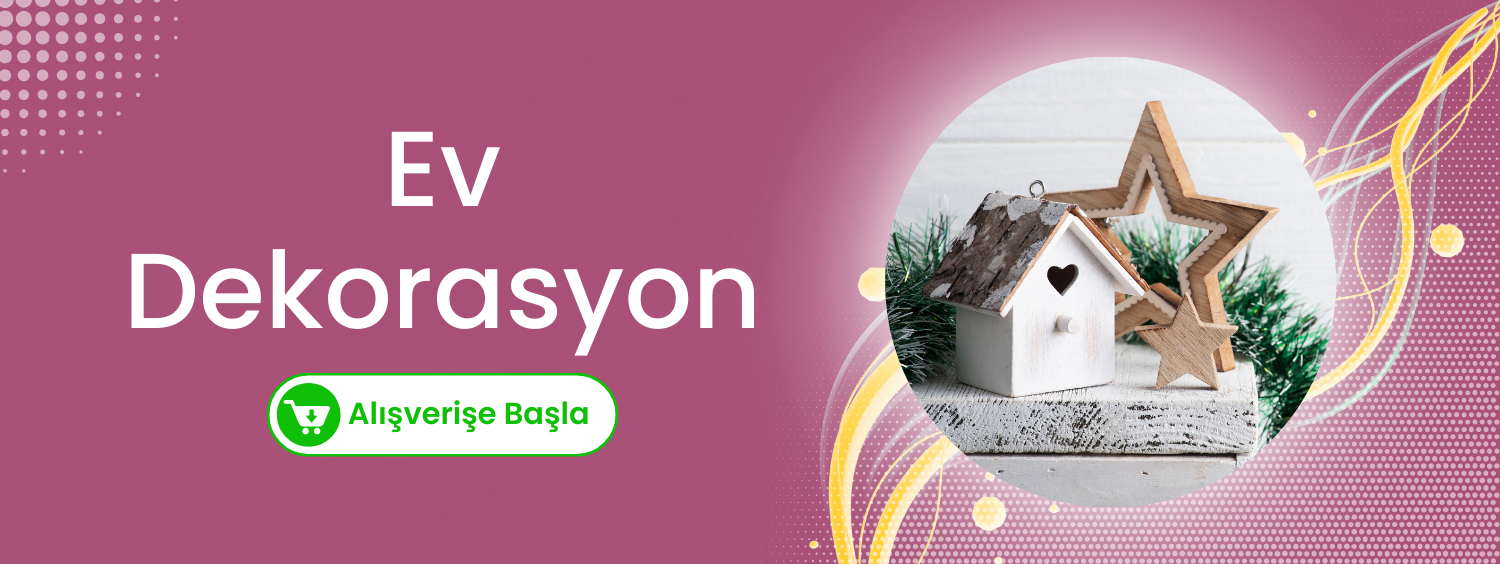 Ev Dekorasyon