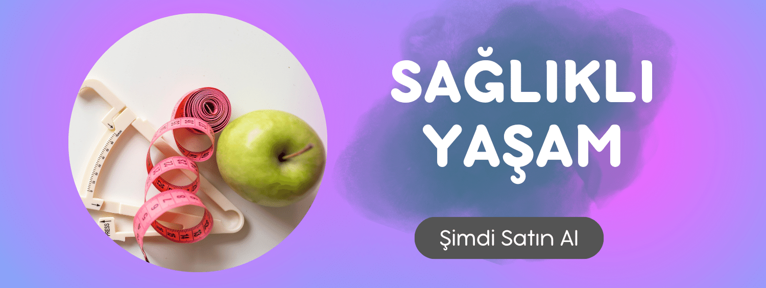 Sağlıklı Yaşam