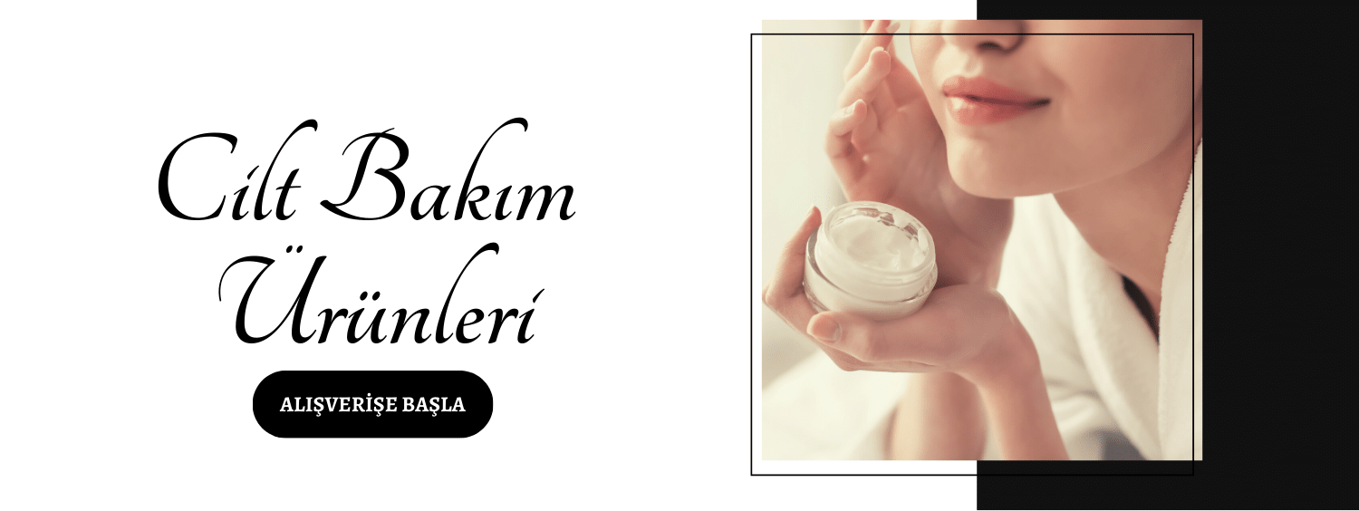 Cilt Bakım Ürünleri