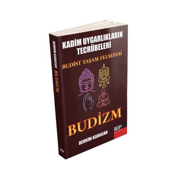 BUDİZM - BUDİST YAŞAM FELSEFESİ