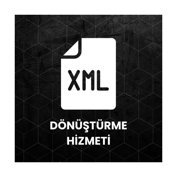  XML CONVERT PAKETİ - MAĞAZANOLSUN FORMATINA XML DÖNÜŞÜMÜ