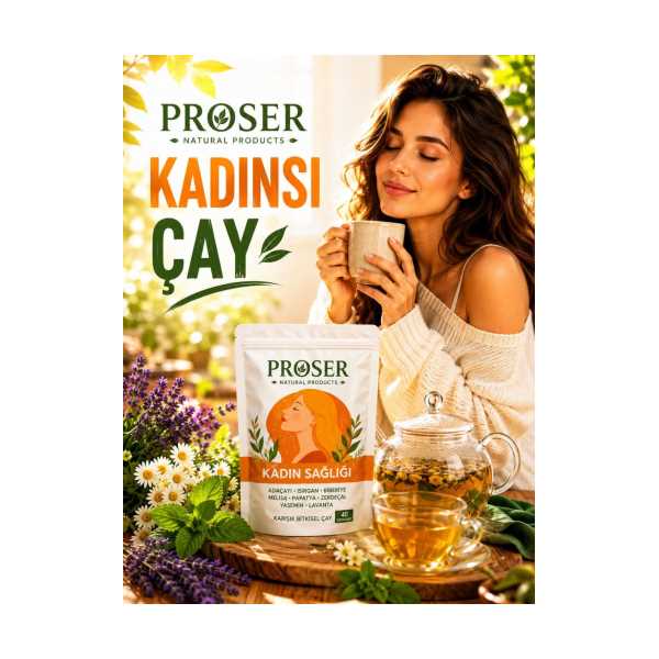 PROSER KADINSI ÇAY
