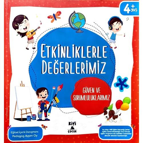 KİVİ ETKİNLİKLERLE DEĞERLERİMİZ GÜVEN VE SORUMLULU