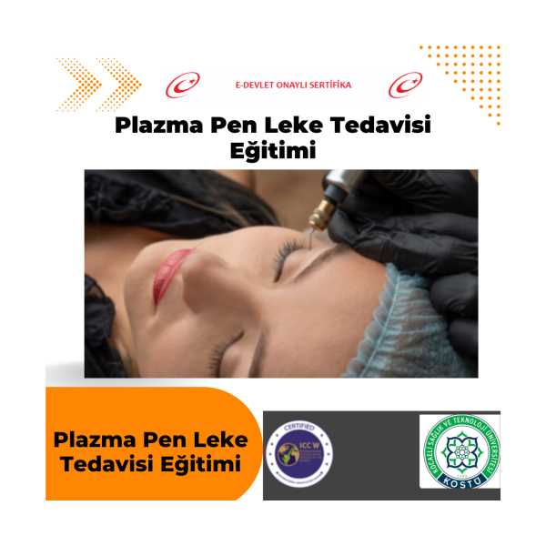 PLAZMA PEN LEKE TEDAVİSİ EĞİTİMİ