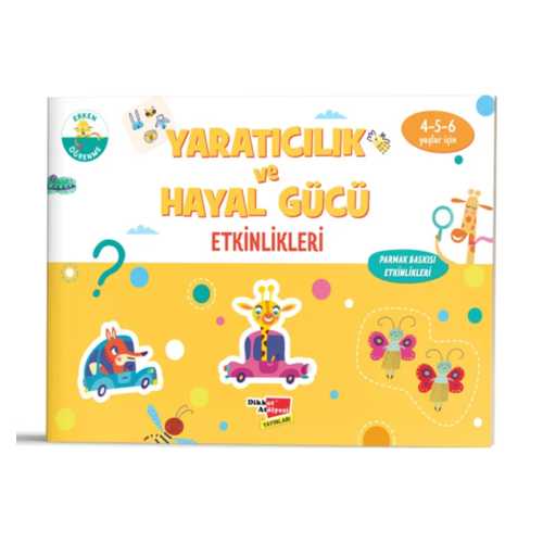 DİKKAT YARATICILIK VE HAYAL GÜCÜ ETKİNLİKLERİ