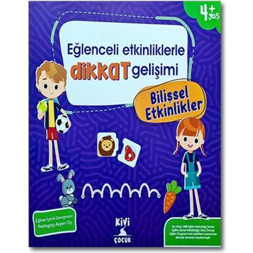 KİVİ EĞLENCELİ ETK.DİK.GELİŞİMİ BİLİŞSEL ETKİNLİKL