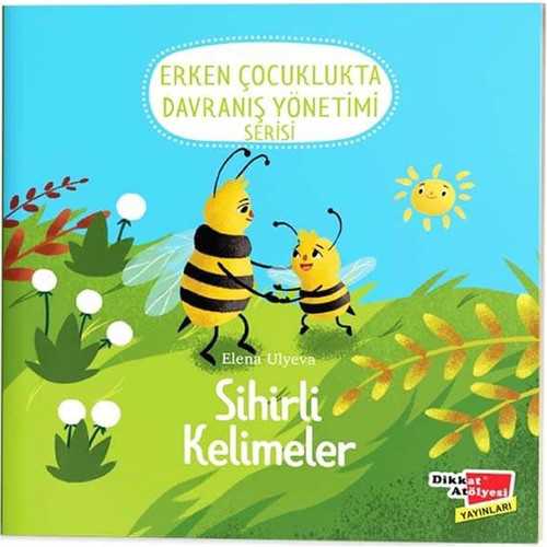 DİKKAT SİHİRLİ KELİMELERİM? (DAVRANIŞ YÖNETİMİ 1)