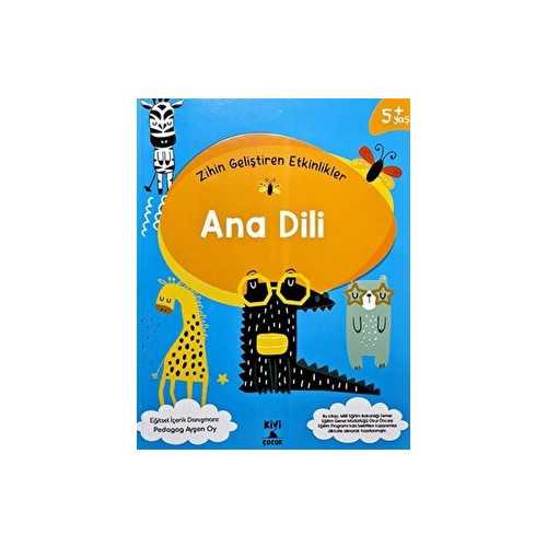 KİVİ ZİHİN GELİŞTİREN ETKİNLİK ANADİLİ ETKİNLİKLER