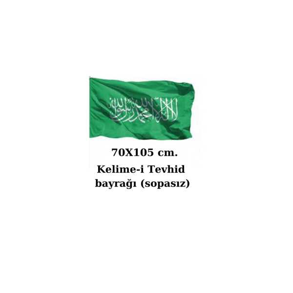 70X105 KELİME-İ TEVHİD BAYRAĞI SOPASIZ