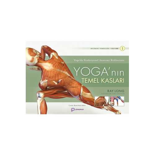YOGA'NIN TEMEL KASLARI DR. RAY LONG