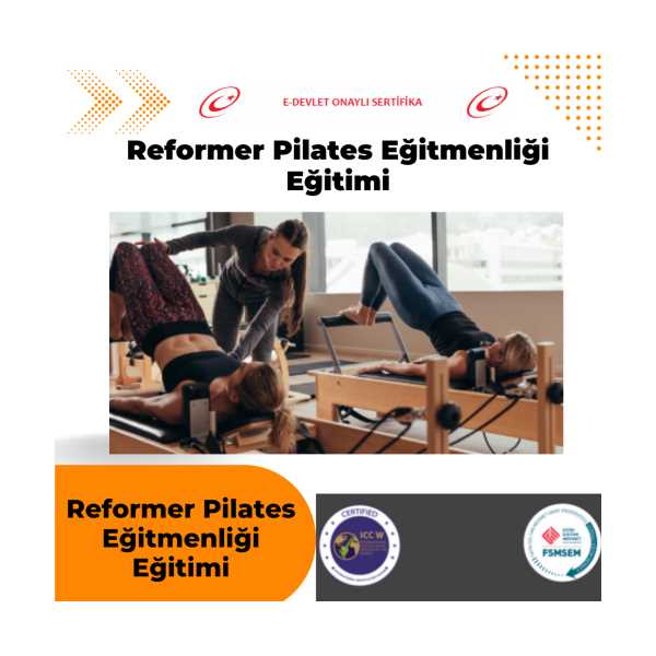 REFORMER PİLATES EĞİTMENLİĞİ EĞİTİMİ