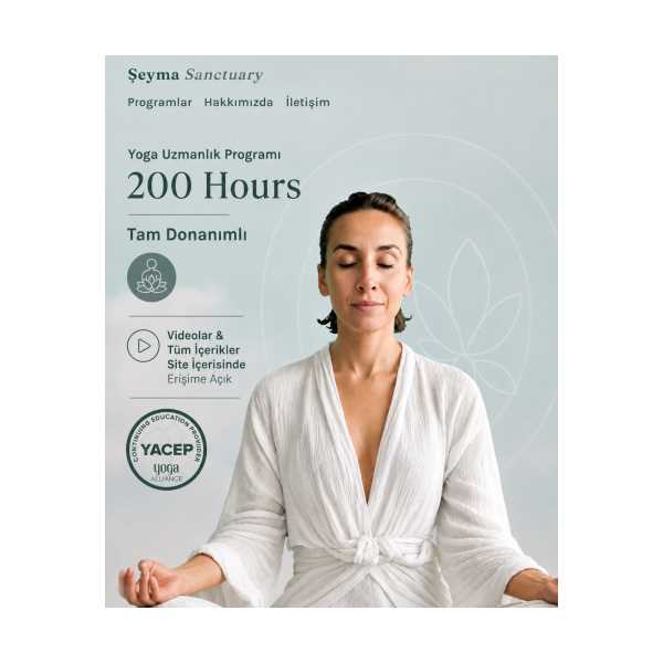 200 SAAT YOGA UZMANLAŞMA PROGRAMI - YOGA ALLİANCE ONAYLI ULUSLARARASI SERTİFİKALI 