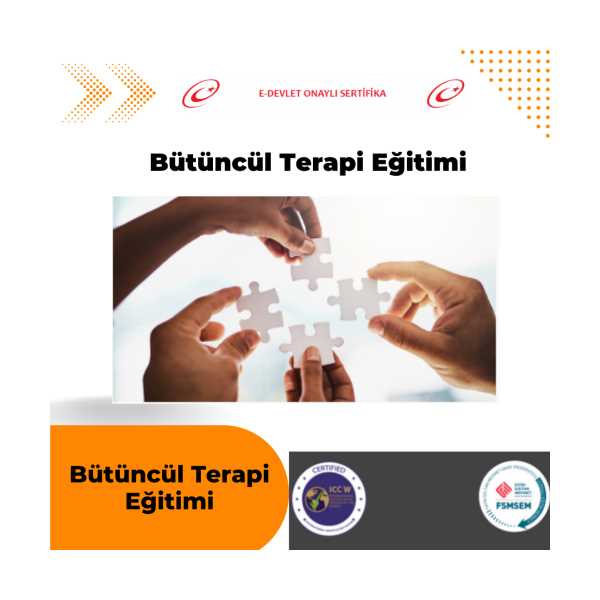 BÜTÜNCÜL TERAPİ EĞİTİMİ