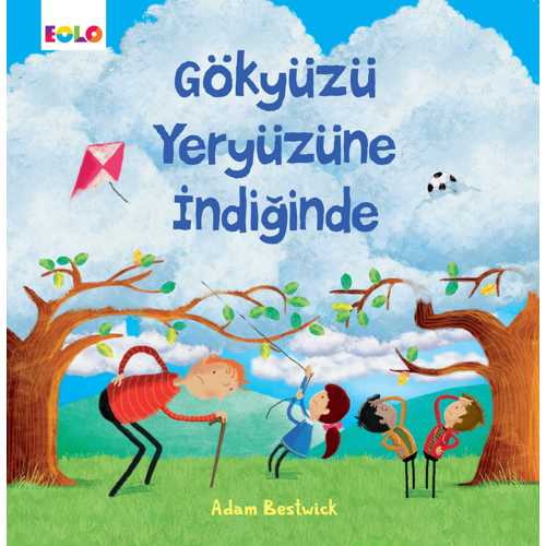 EOLO GÖKYÜZÜ YERYÜZÜNE İNDİĞİNDE