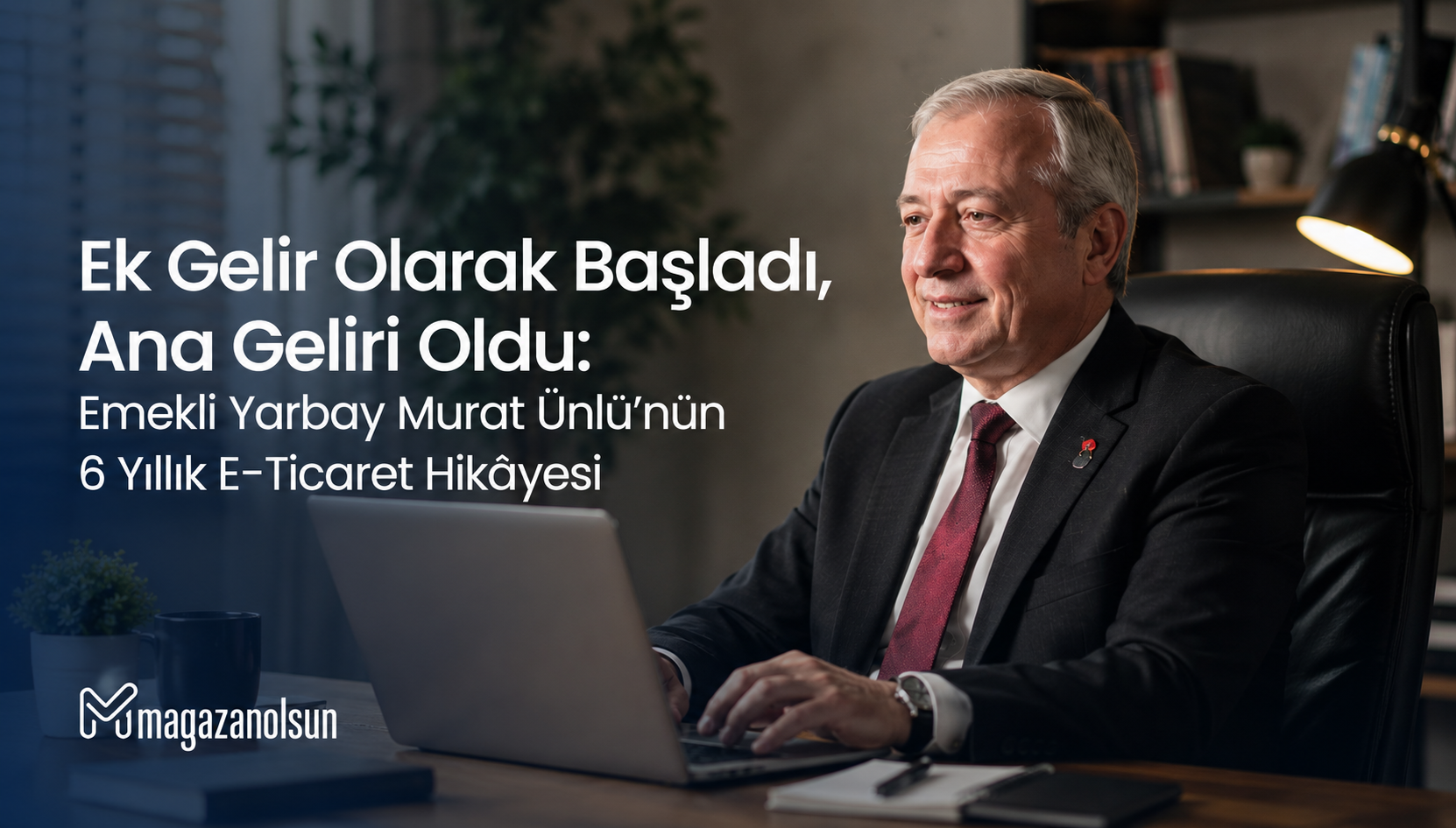 Murat Ünlü'ın başarı hikayesi