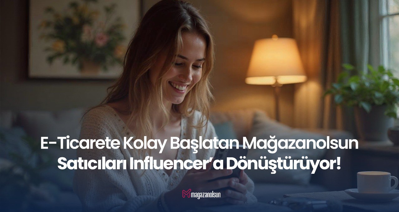 Sosyal Medya Yeni Nesil E-Ticaretin Gücünü Artırıyor