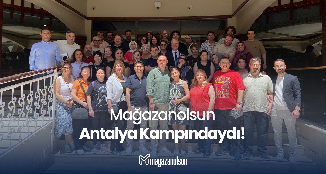 Antalya E-Ticaret Kampı: Eğitim, Deneyim ve İlham Bir Aradaydı