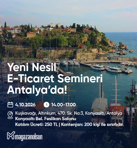 Mağazanolsun Yeni Nesil E-Ticaret Etkinliği Antalya (04.10.2026)