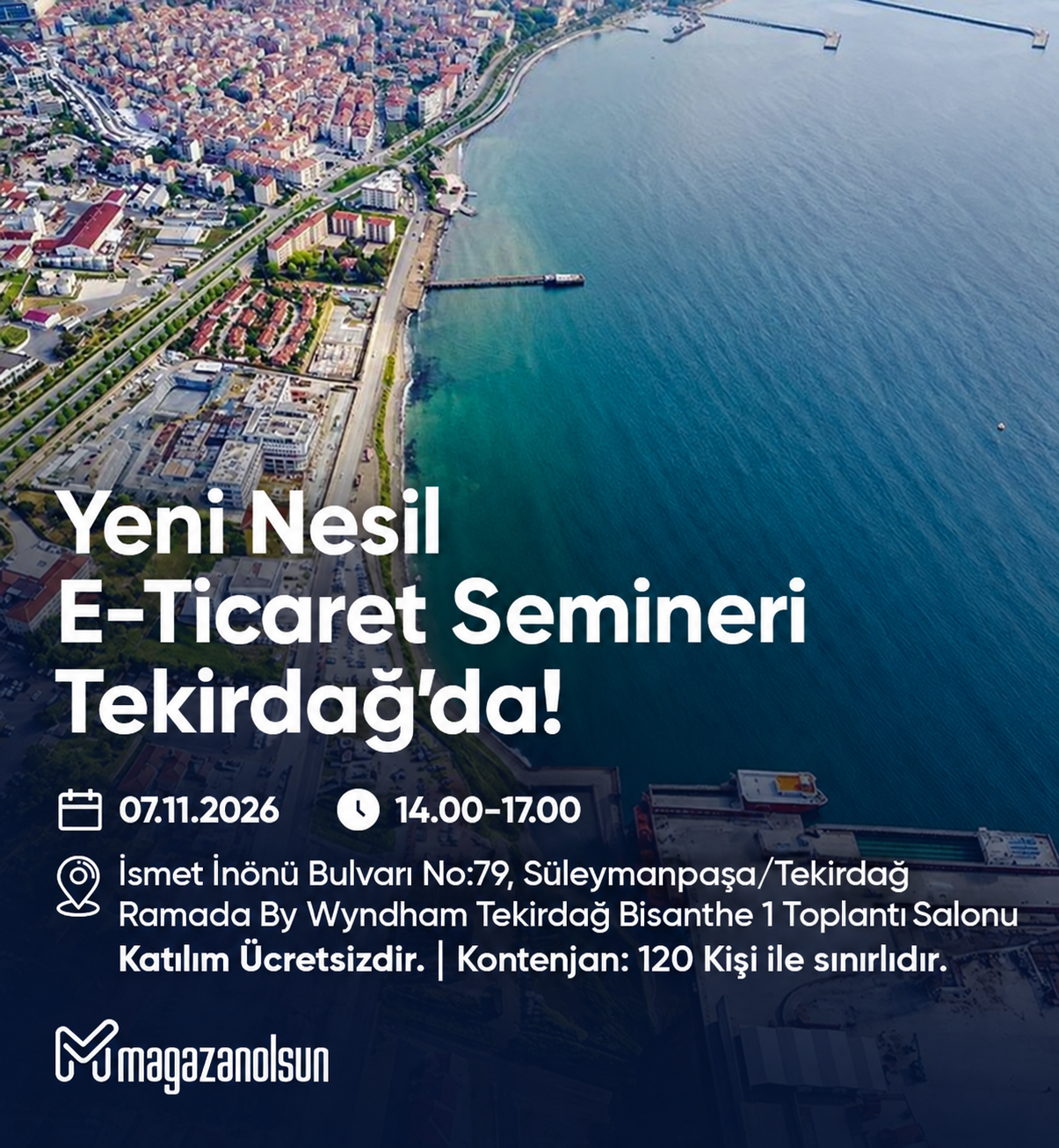 Mağazanolsun Yeni Nesil E-Ticaret Etkinliği Tekirdağ (07.11.2026)