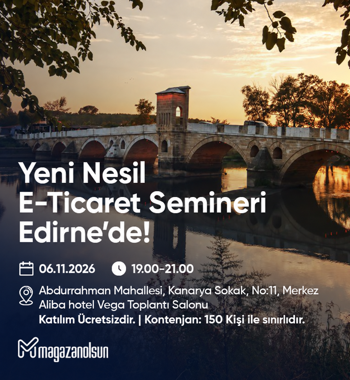 Mağazanolsun Yeni Nesil E-Ticaret Etkinliği Edirne (06.11.2026)
