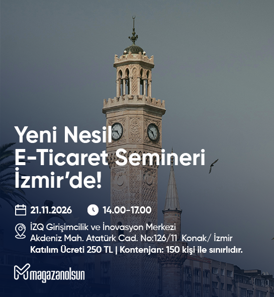 Mağazanolsun Yeni Nesil E-Ticaret Etkinliği İzmir (21.11.2026)